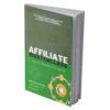 Affiliate Masterclass eBook cover – learn affiliate marketing and build online income