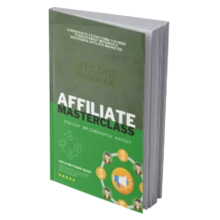 Affiliate Masterclass eBook cover – learn affiliate marketing and build online income