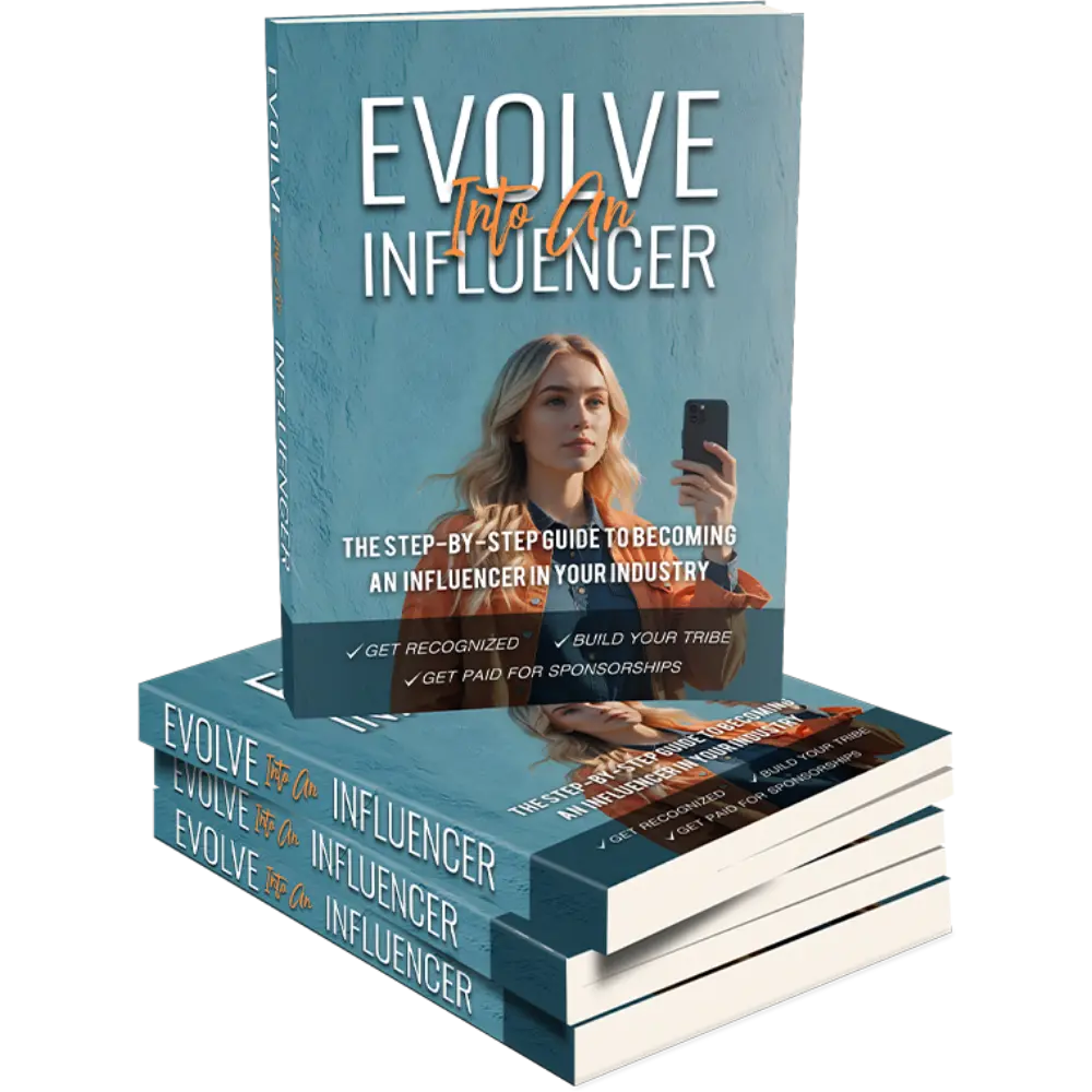 Evolve Into An Influencer eBook cover – learn to grow your brand and influence online