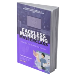 Faceless Marketing Masterclass ebook cover – guide to faceless branding and passive income 1